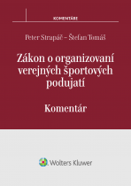 Zákon o organizovaní verejných športových podujatí - komentár